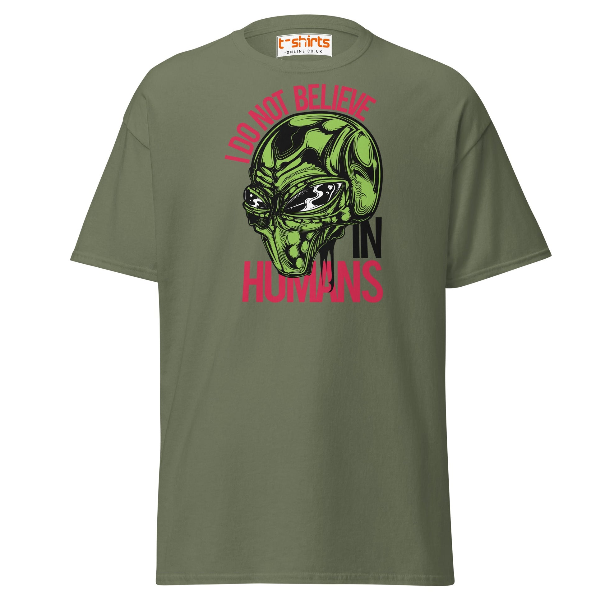 I Do Not Believe In Humans T-Shirt | Alien Graphic Tee - Military Green - T-Shirts Online
