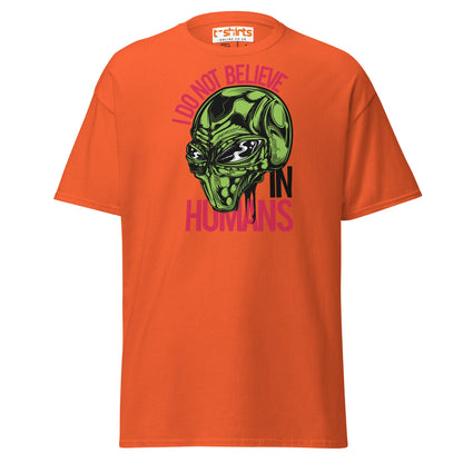 I Do Not Believe In Humans T-Shirt | Alien Graphic Tee - Orange - T-Shirts Online