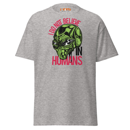 I Do Not Believe In Humans T-Shirt | Alien Graphic Tee - Sport Grey - T-Shirts Online