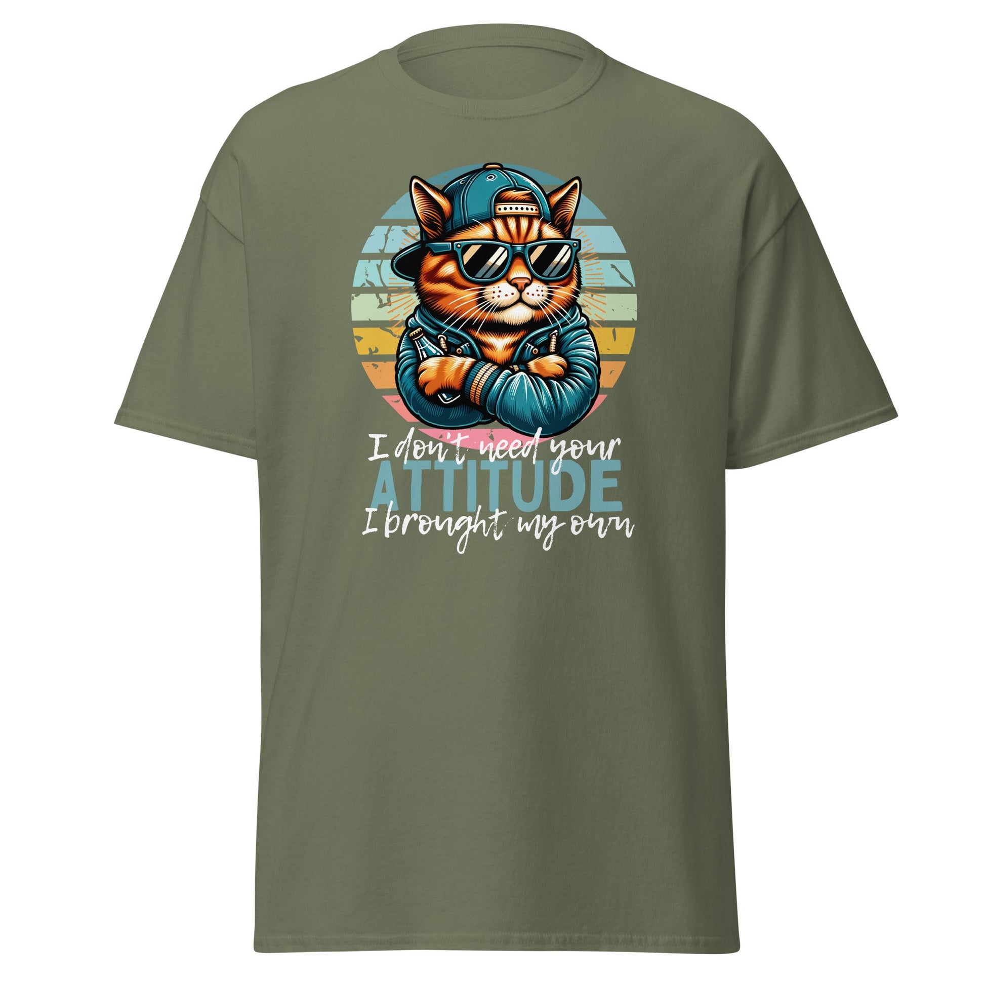 I Don't Need Your Attitude! | Cat T-Shirt - Military Green - T-Shirts Online