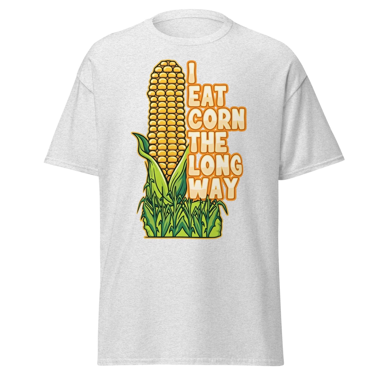 I Eat Corn The Long Way T-Shirt – Funny Suggestive Tee - Ash - T-Shirts Online