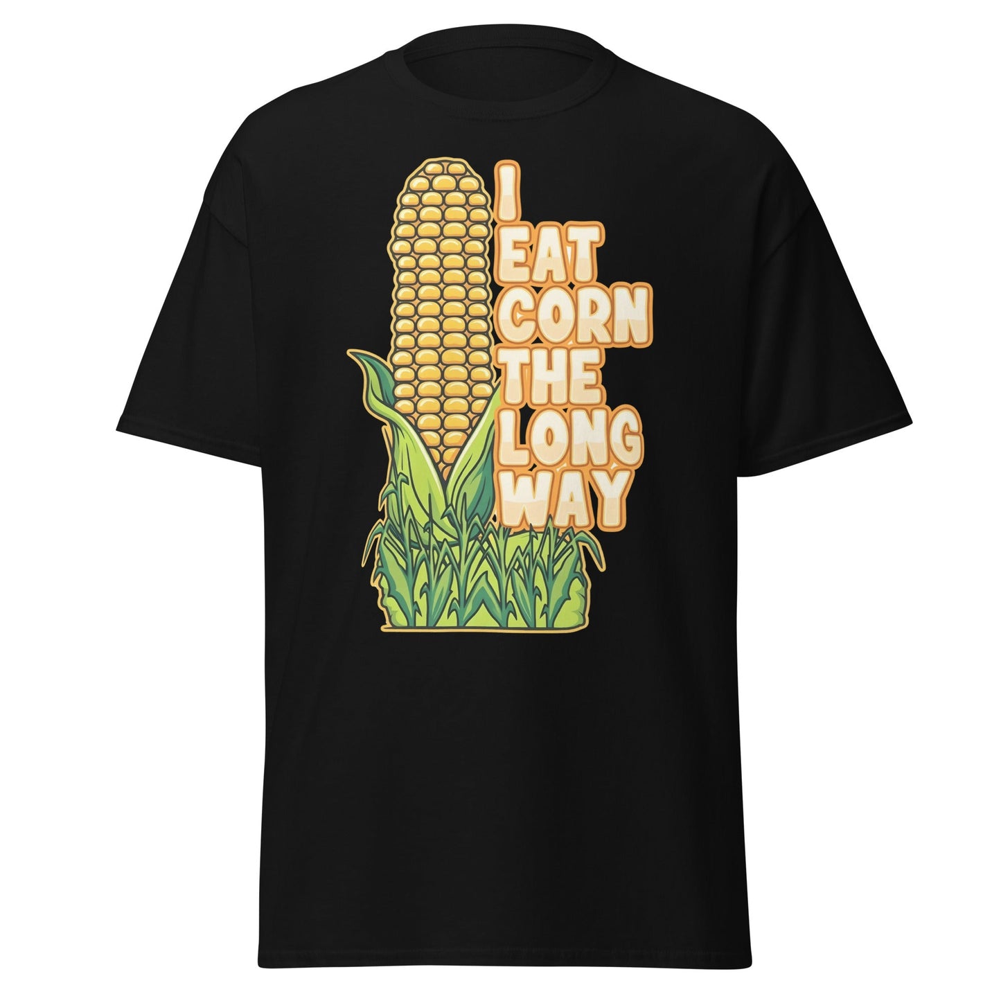 I Eat Corn The Long Way T-Shirt – Funny Suggestive Tee - Black - T-Shirts Online