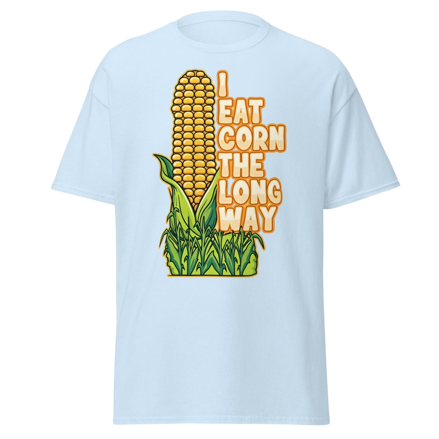 I Eat Corn The Long Way T-Shirt – Funny Suggestive Tee - Light Blue - T-Shirts Online