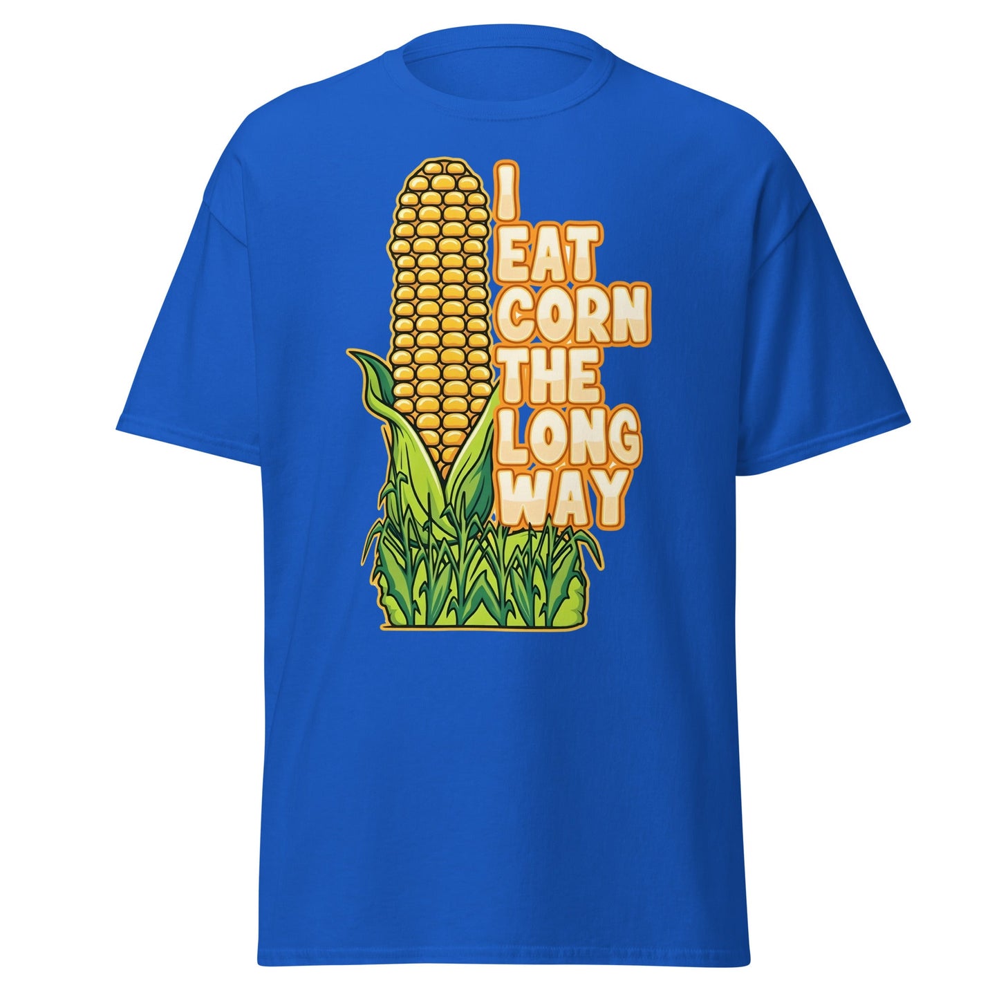 I Eat Corn The Long Way T-Shirt – Funny Suggestive Tee - Royal - T-Shirts Online