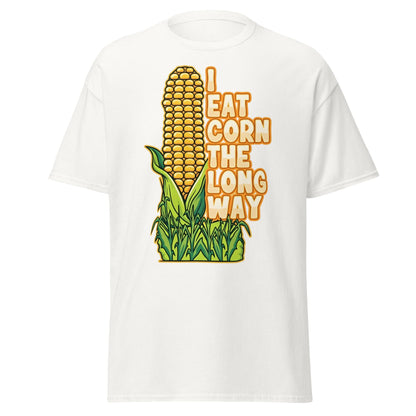 I Eat Corn The Long Way T-Shirt – Funny Suggestive Tee - White - T-Shirts Online