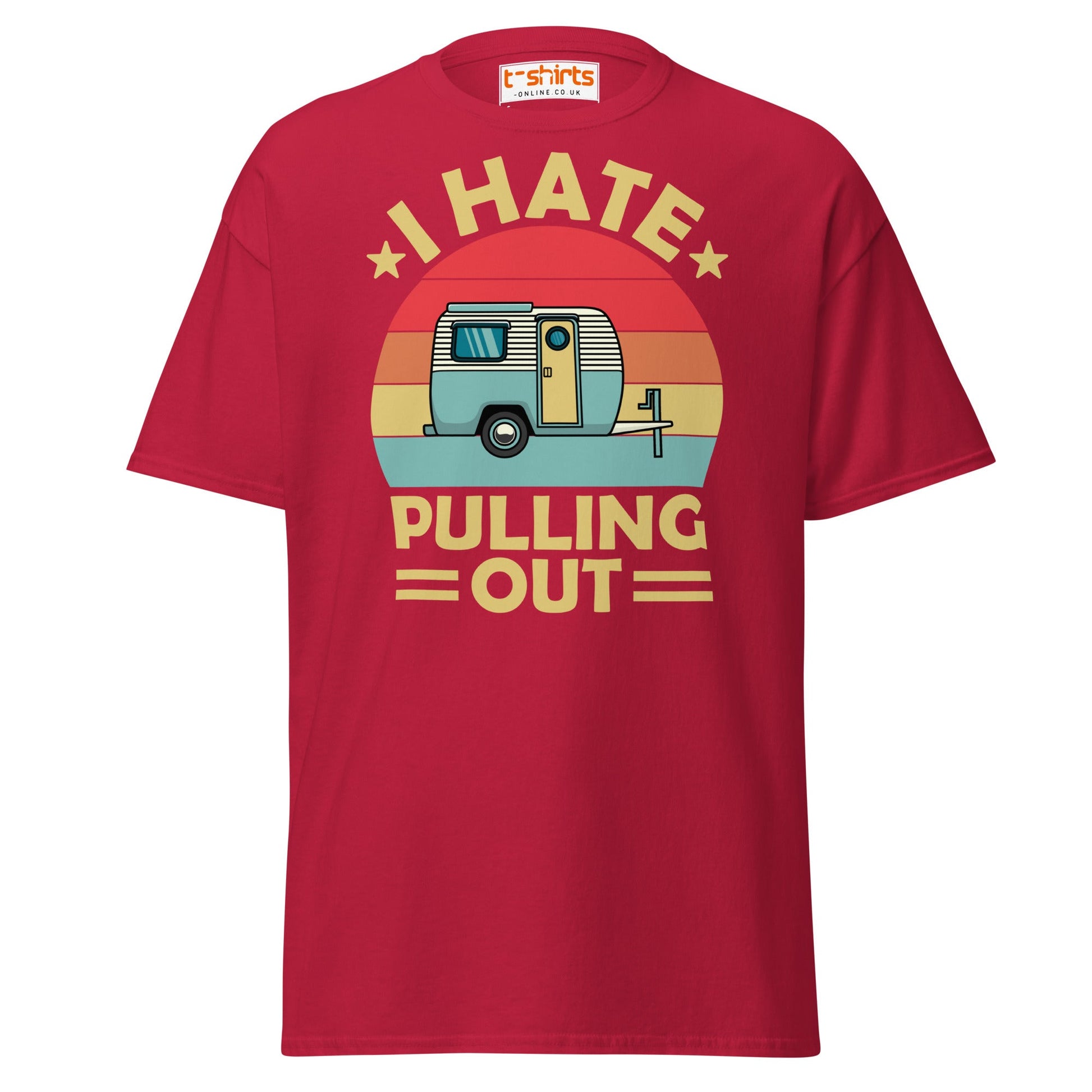 I Hate Pulling Out T-Shirt - Cardinal - T-Shirts Online