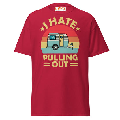 I Hate Pulling Out T-Shirt - Cardinal - T-Shirts Online