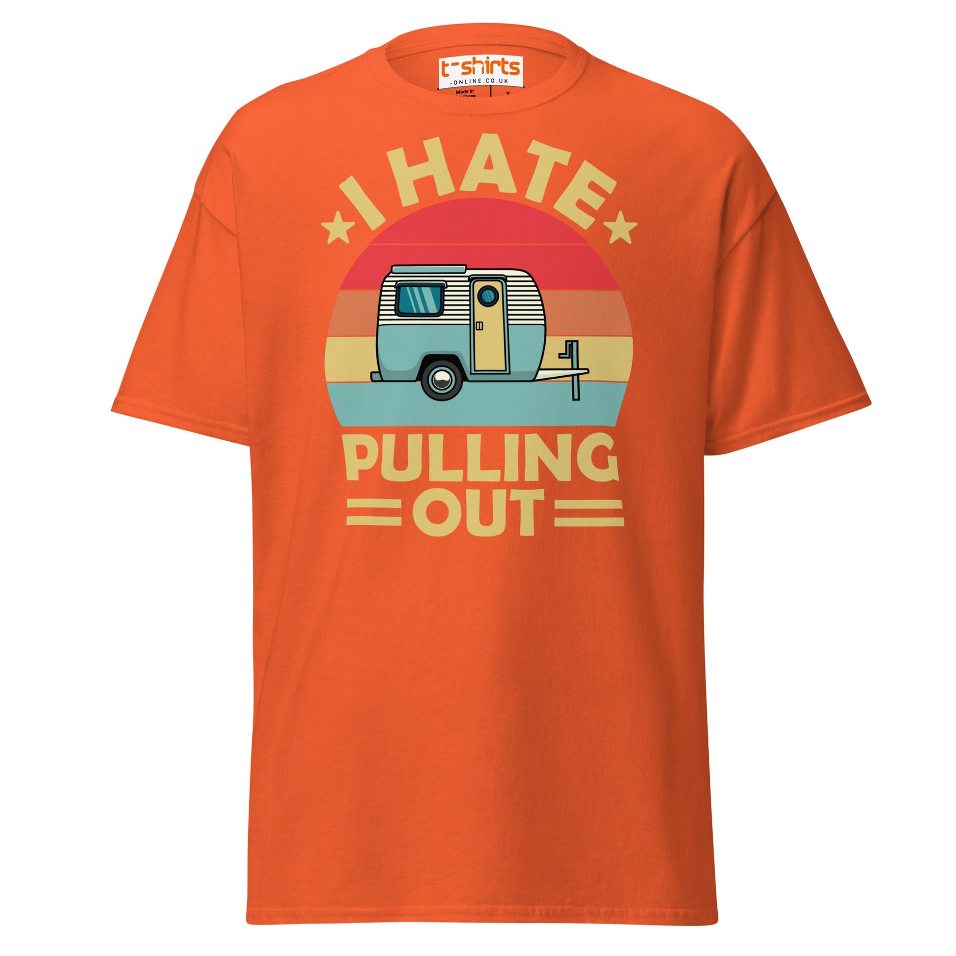 I Hate Pulling Out T-Shirt - Orange - T-Shirts Online