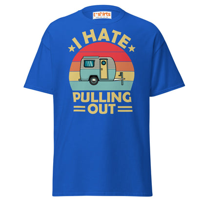 I Hate Pulling Out T-Shirt - Royal - T-Shirts Online