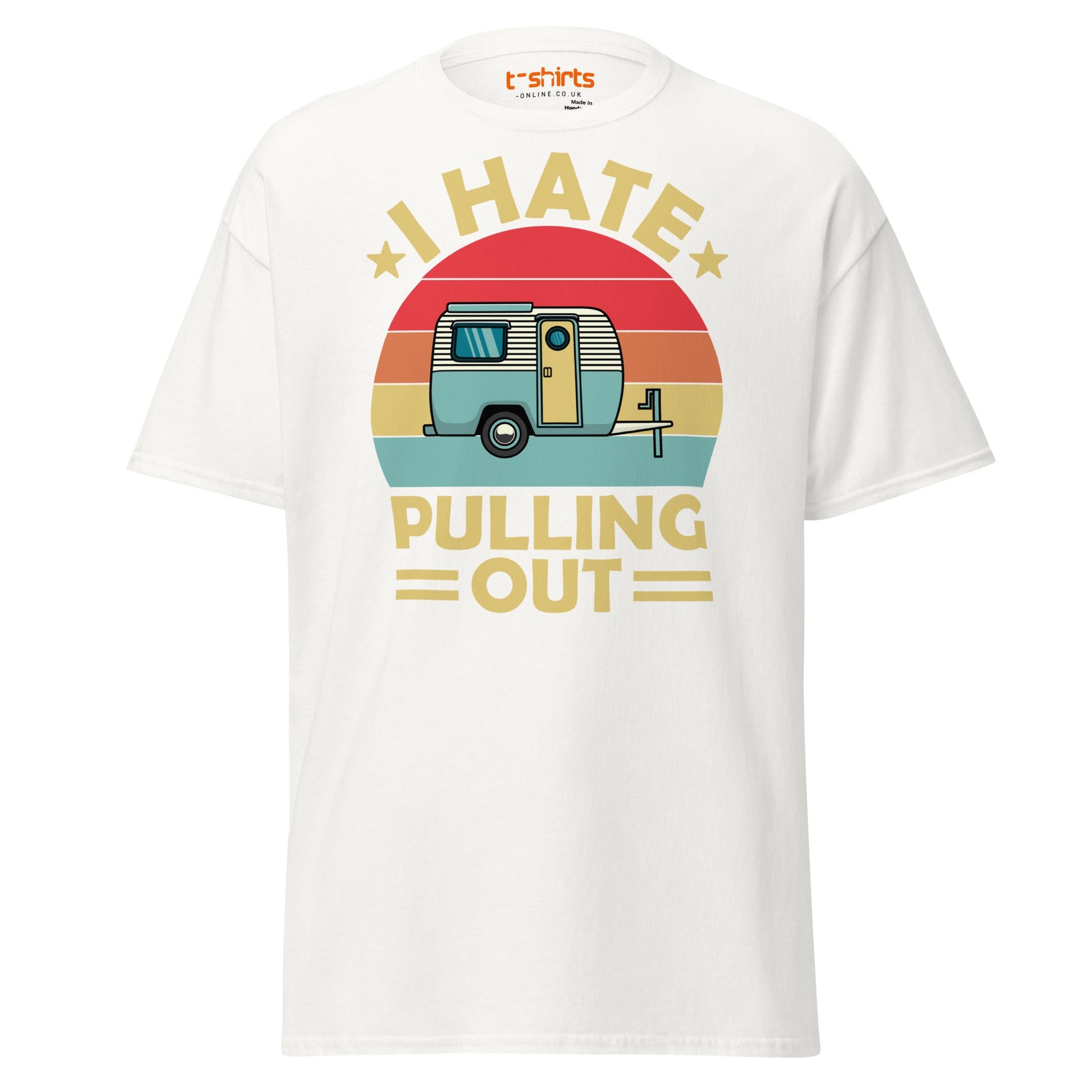 I Hate Pulling Out T-Shirt - White - T-Shirts Online
