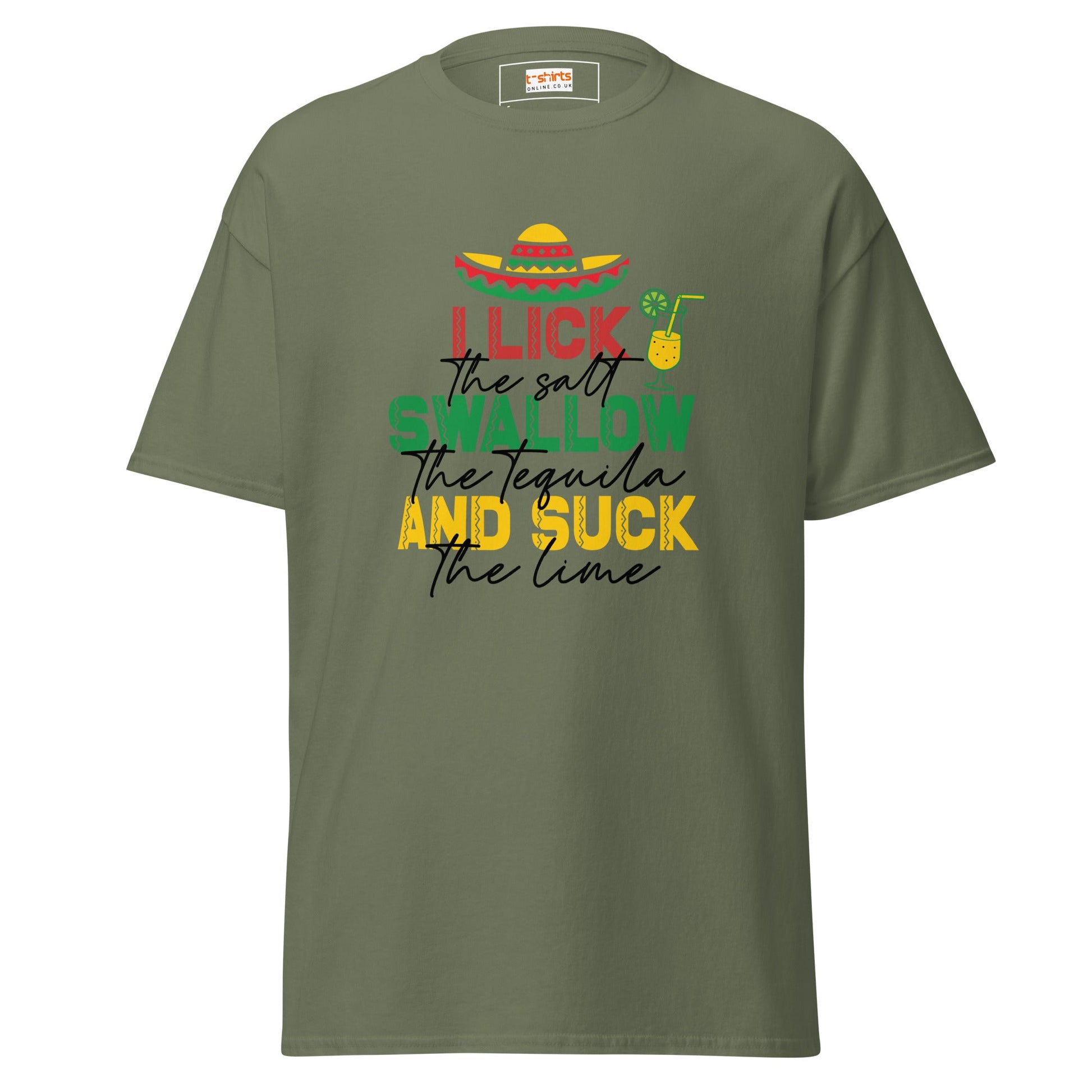 I Lick, Swallow and Suck | Cheeky Adult T-Shirt - Military Green - T-Shirts Online