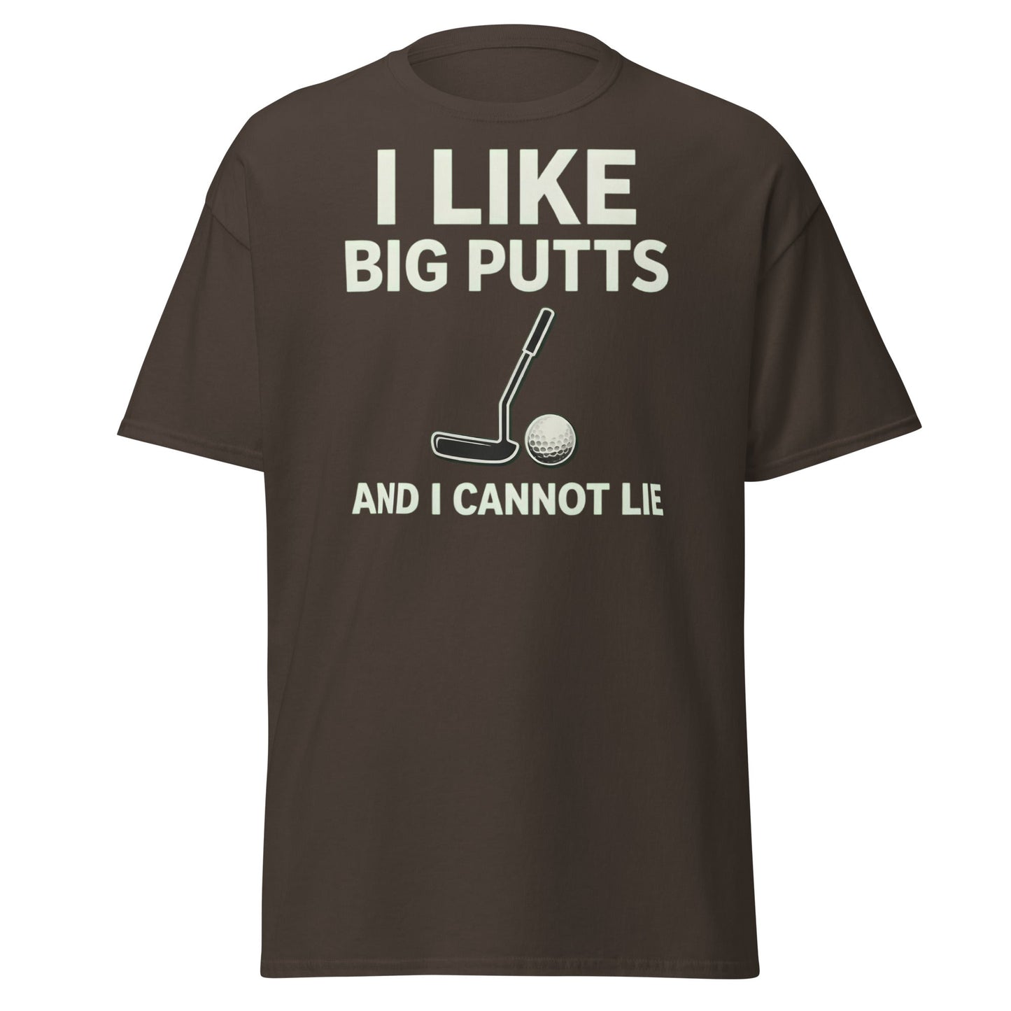 I Like Big Putts T-Shirt - Funny Golf Pun Graphic Tee - Dark Chocolate - T-Shirts Online