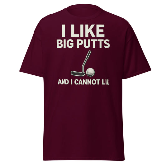 I Like Big Putts T-Shirt - Funny Golf Pun Graphic Tee - Maroon - T-Shirts Online