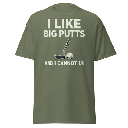 I Like Big Putts T-Shirt - Funny Golf Pun Graphic Tee - Military Green - T-Shirts Online
