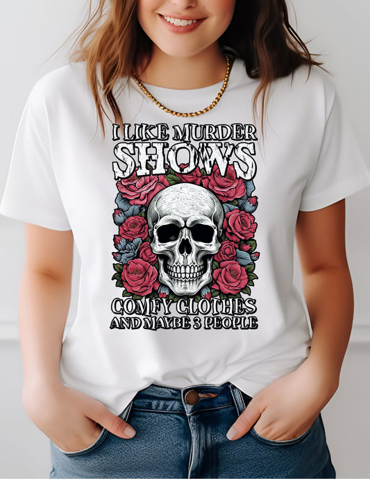I Like Murder Shows | Funny Unisex T-Shirt - Black - T-Shirts Online