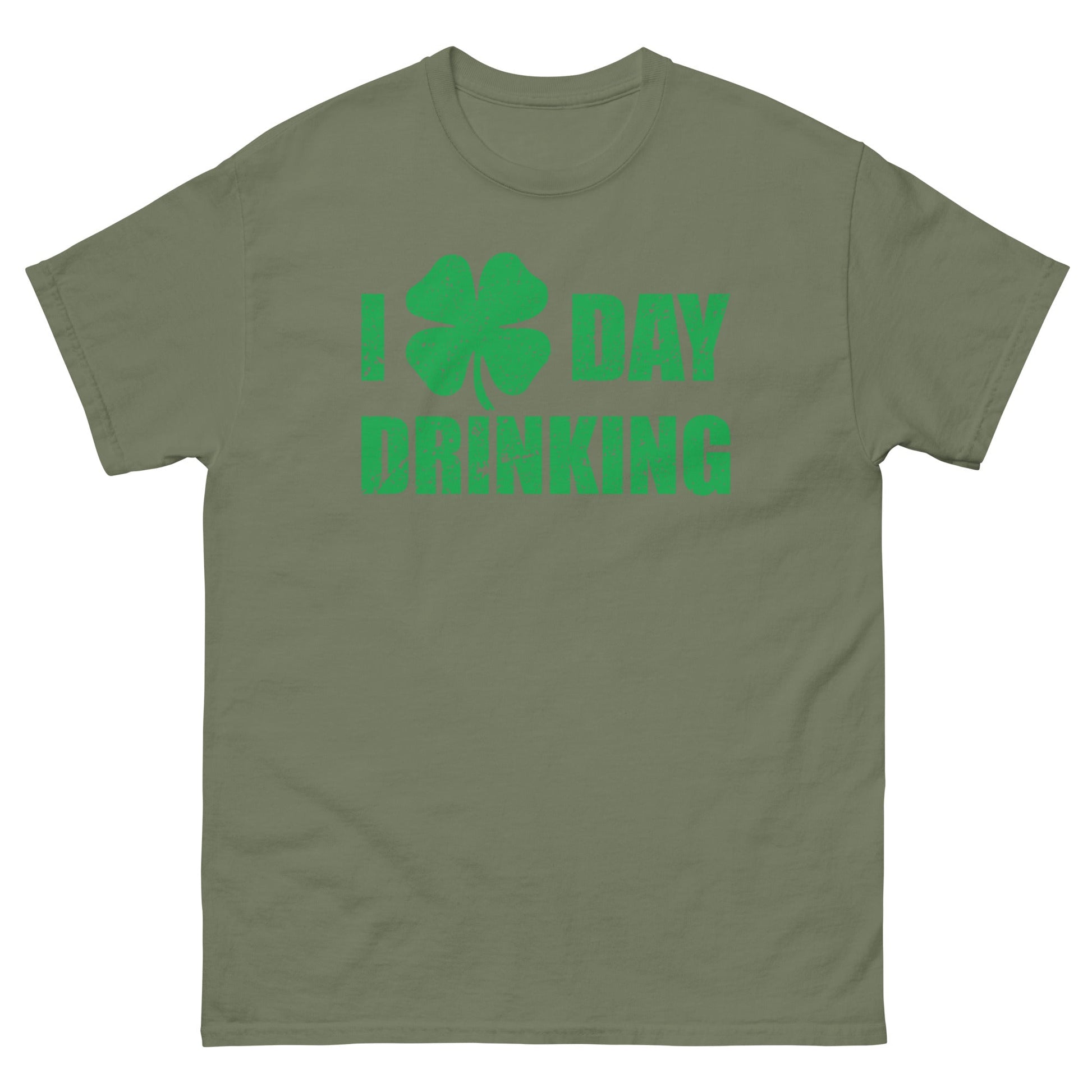 I Love Day Drinking | Paddys Day T-Shirt - Military Green - T-Shirts Online
