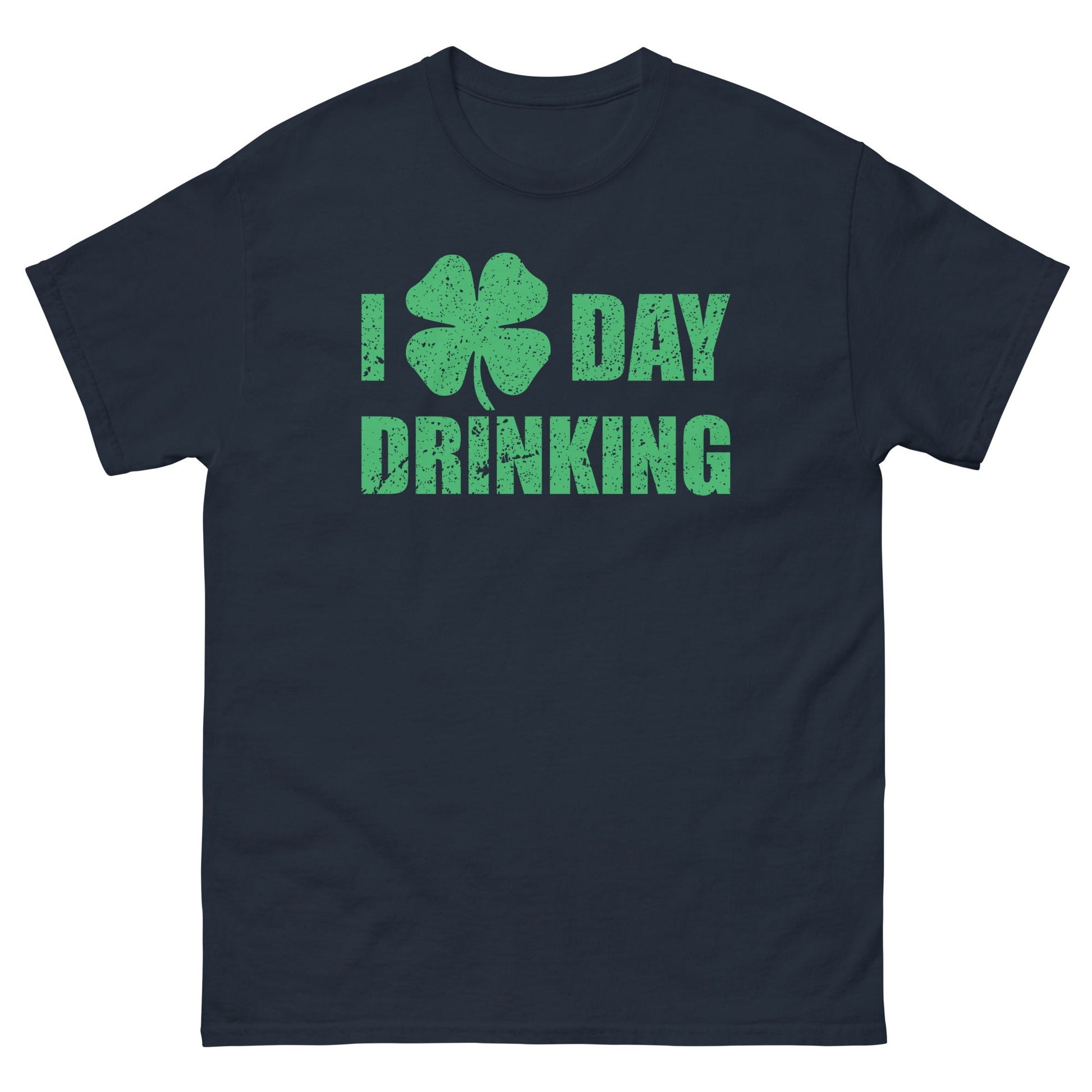 I Love Day Drinking | Paddys Day T-Shirt - Navy - T-Shirts Online