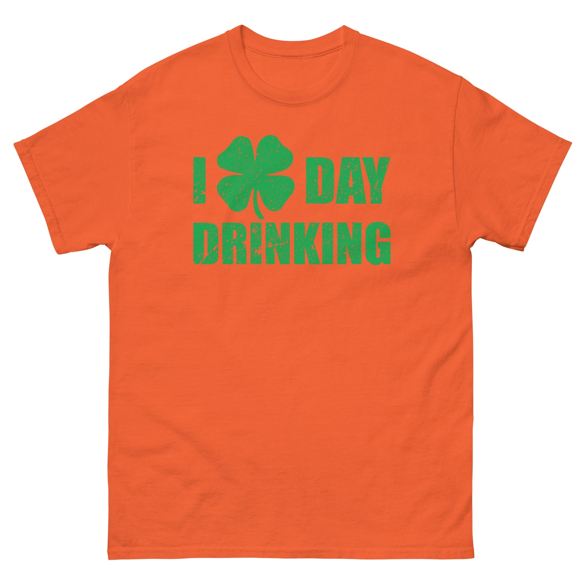 I Love Day Drinking | Paddys Day T-Shirt - Orange - T-Shirts Online