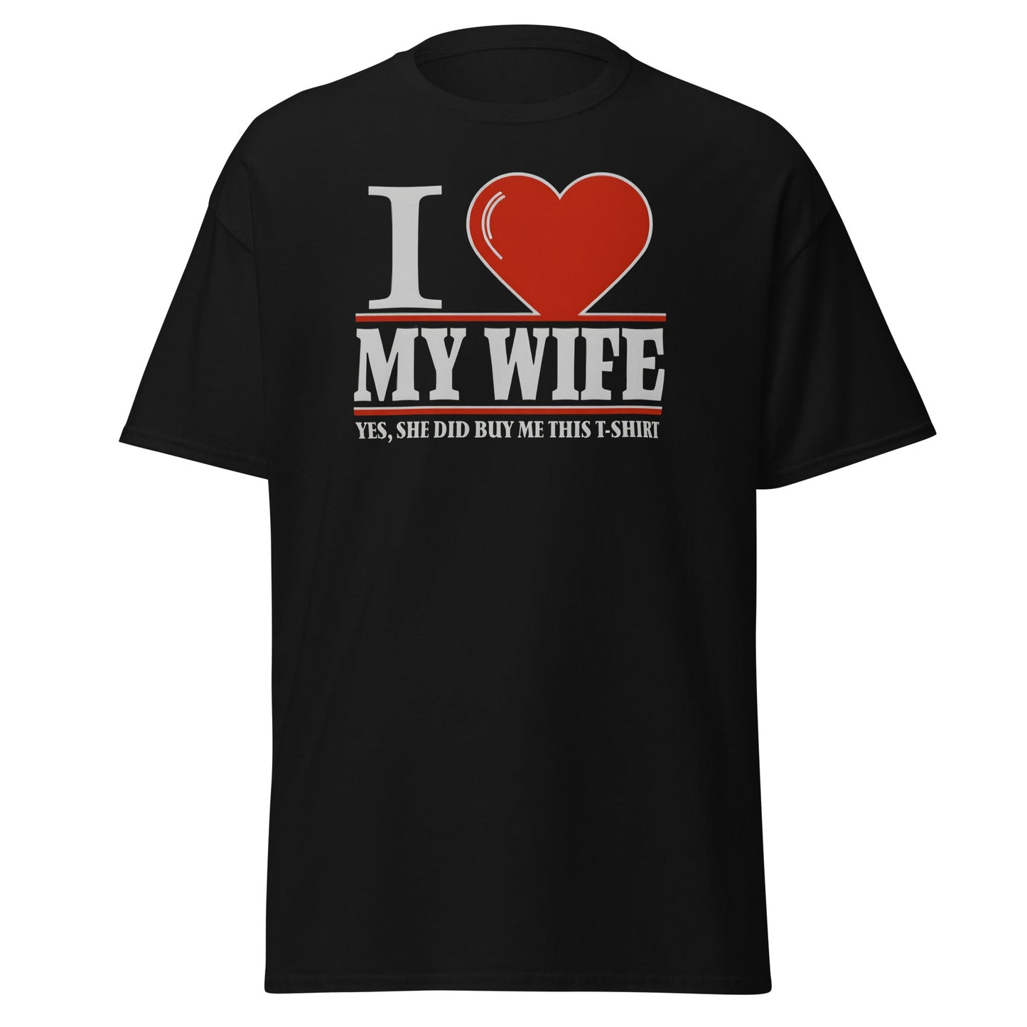 I Love My Wife T-Shirt | Funny Husband Gift Tee - Black - T-Shirts Online