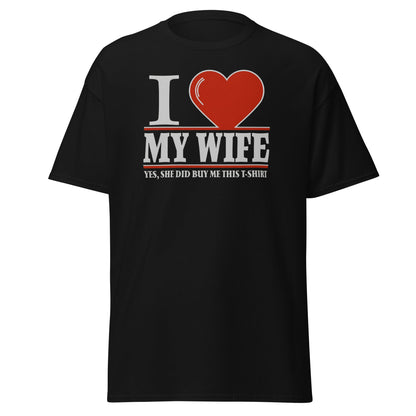 I Love My Wife T-Shirt | Funny Husband Gift Tee - Black - T-Shirts Online