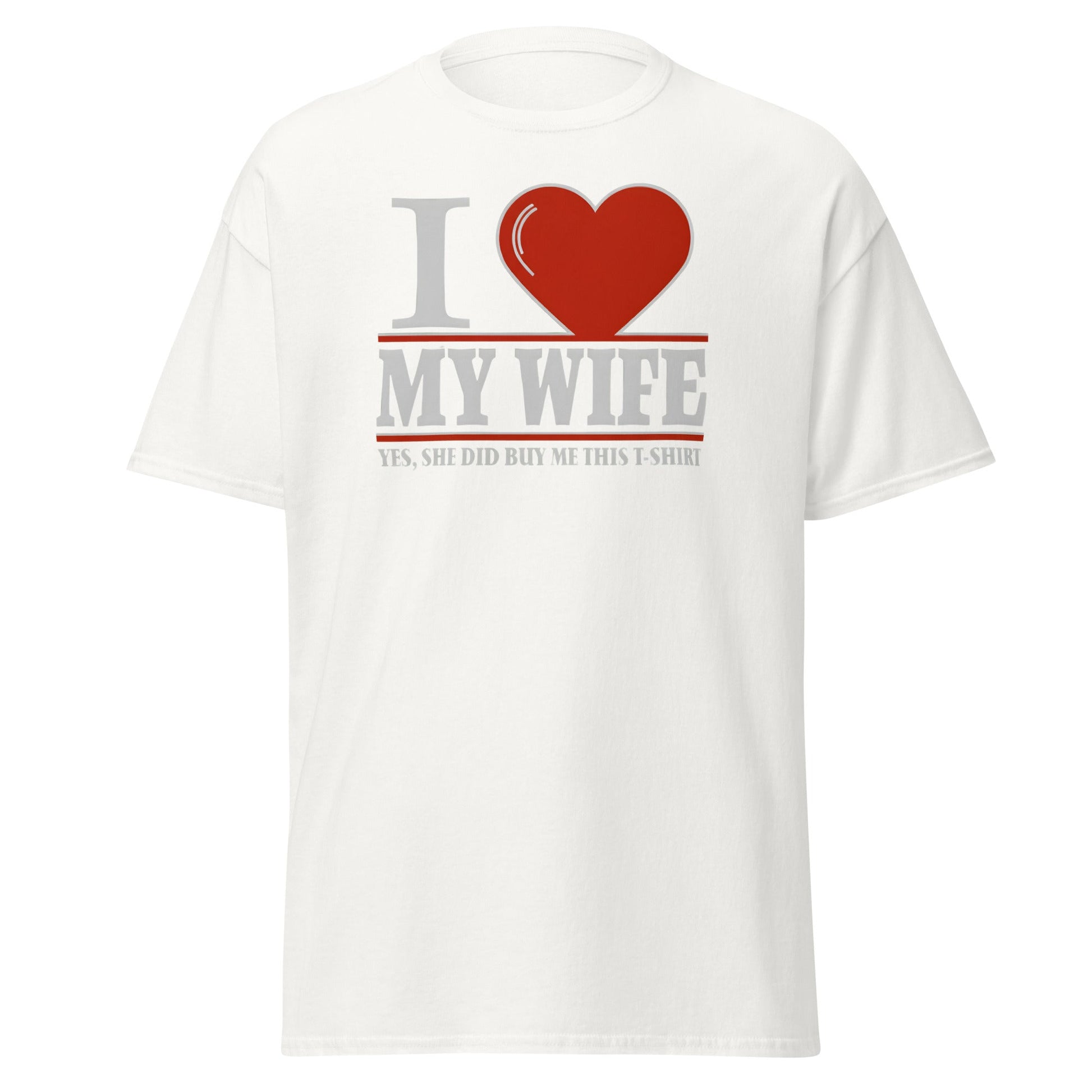 I Love My Wife T-Shirt | Funny Husband Gift Tee - White - T-Shirts Online