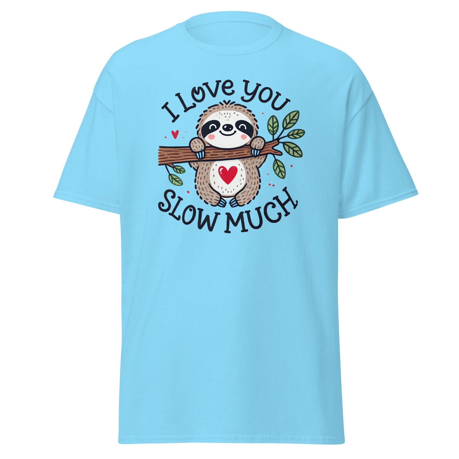 I Love You | Sloth T-Shirt - Sky - T-Shirts Online