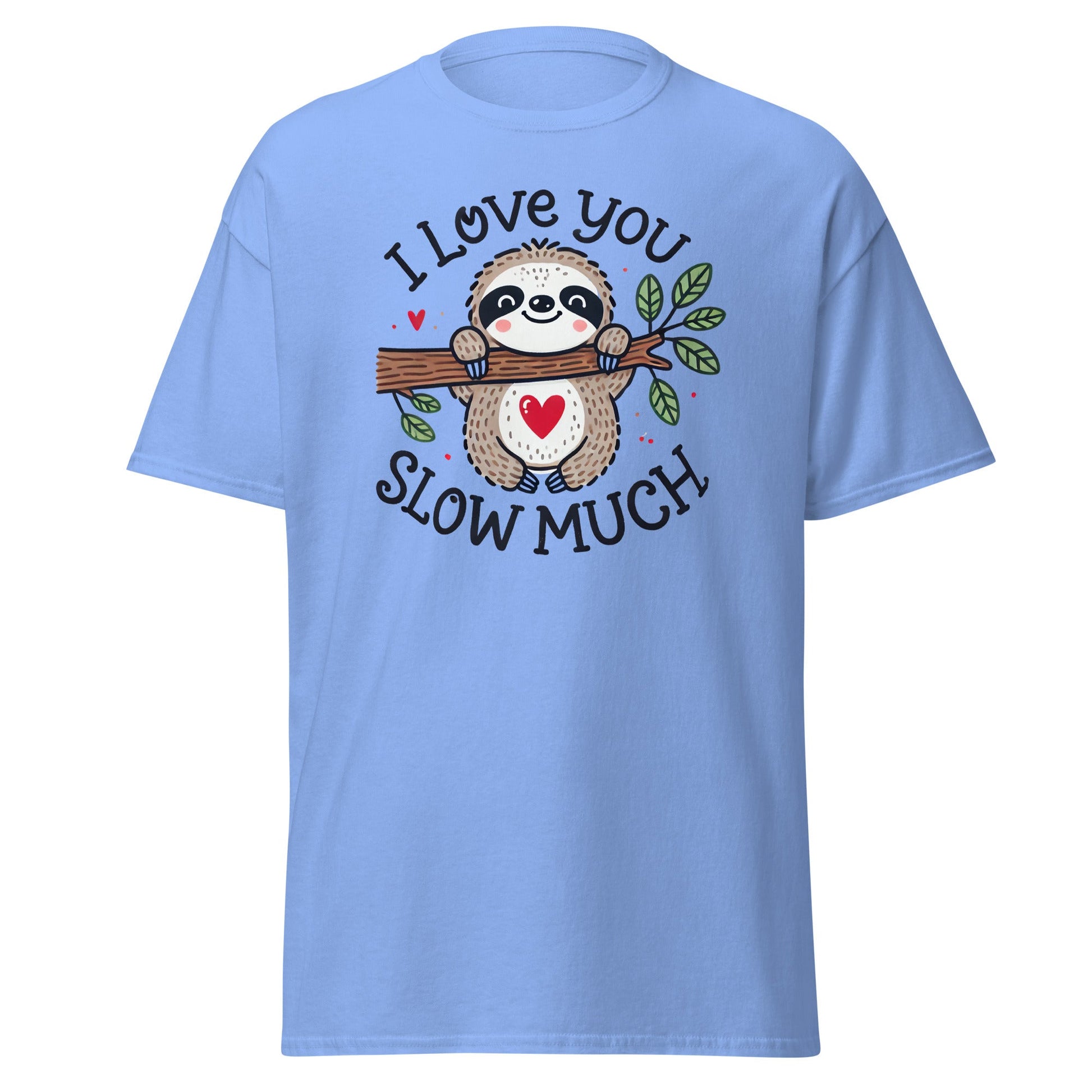 I Love You | Sloth T-Shirt - Carolina Blue - T-Shirts Online