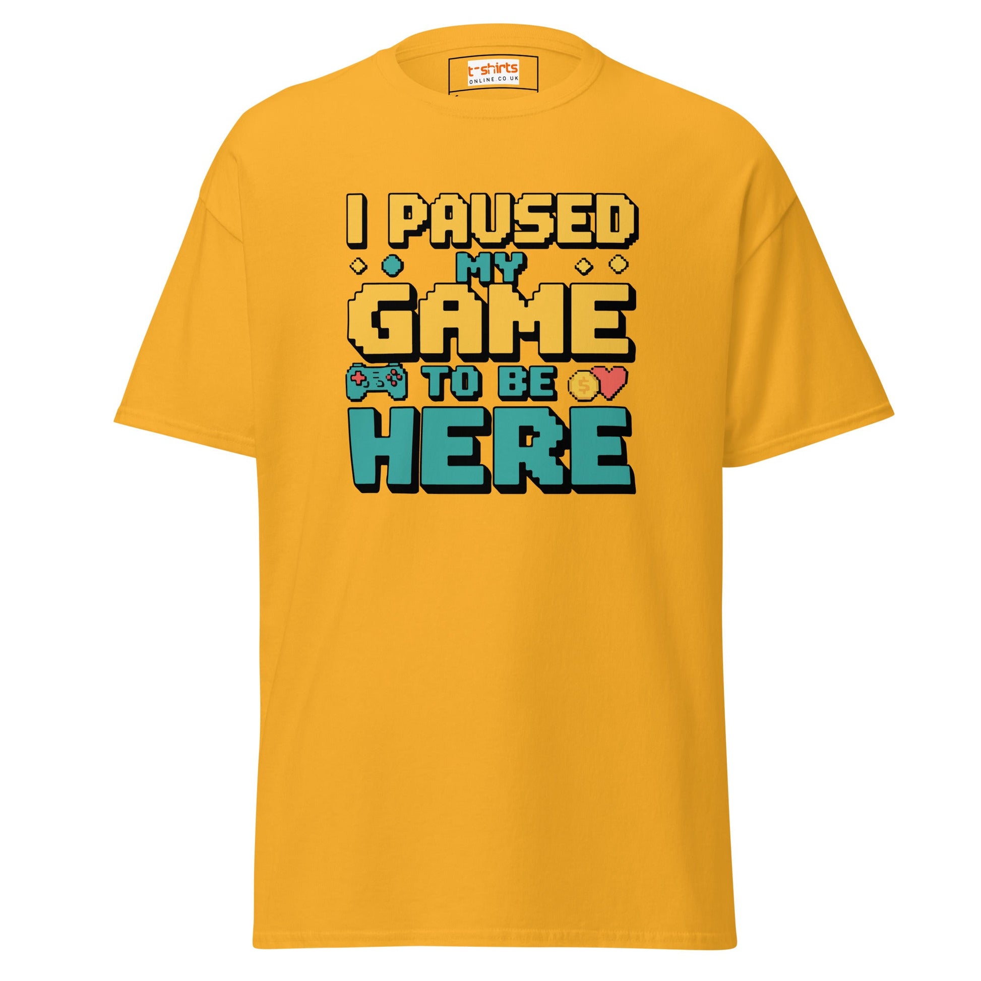 I Paused my Game | Gaming T-Shirt - Gold - T-Shirts Online