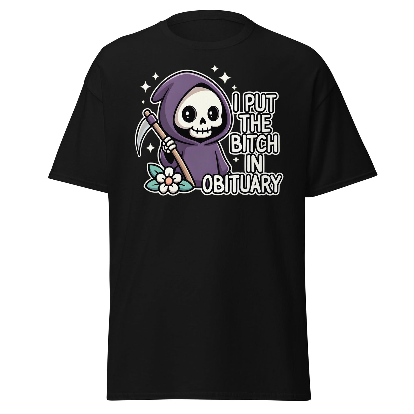 I Put The Bitch In Obituary T-Shirt | Funny Grim Reaper Tee - Black - T-Shirts Online