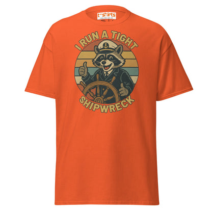I Run a Tight Shipwreck T-Shirt - Orange - T-Shirts Online
