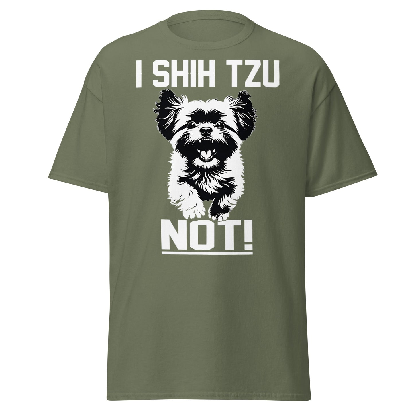 I Shih Tzu Not T-Shirt - Funny Dog Lover Pun Tee - Military Green - T-Shirts Online