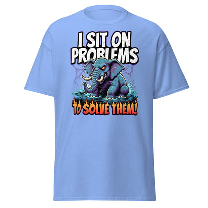 I Sit On Problems To Solve Them T-Shirt Funny Elephant Tee - Carolina Blue - T-Shirts Online
