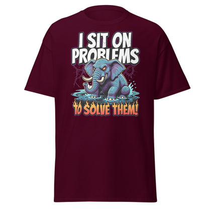 I Sit On Problems To Solve Them T-Shirt Funny Elephant Tee - Maroon - T-Shirts Online
