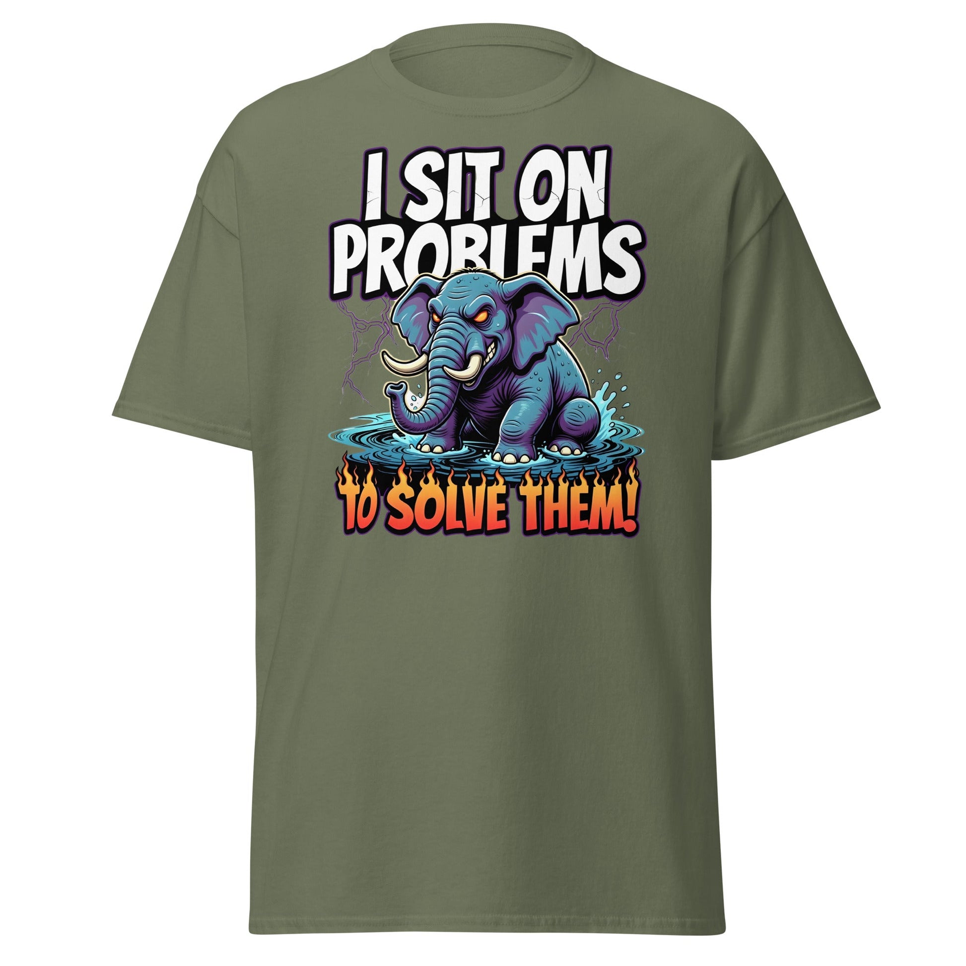 I Sit On Problems To Solve Them T-Shirt Funny Elephant Tee - Military Green - T-Shirts Online