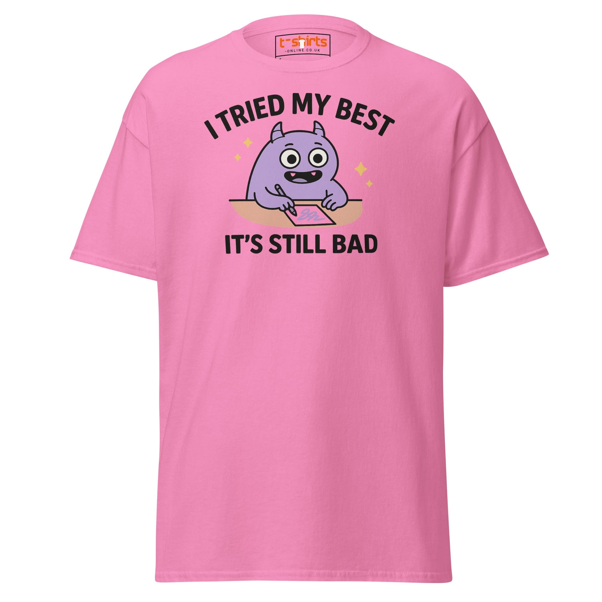 I Tried My Best T-Shirt | Funny Relatable Monster Tee - Azalea - T-Shirts Online