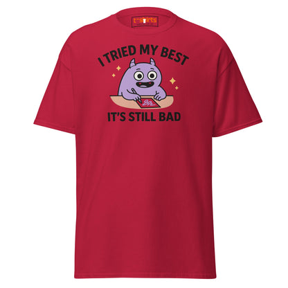 I Tried My Best T-Shirt | Funny Relatable Monster Tee - Cardinal - T-Shirts Online