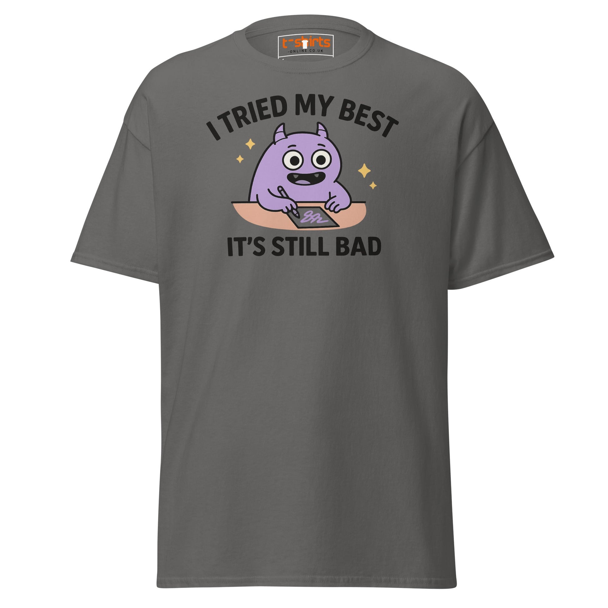 I Tried My Best T-Shirt | Funny Relatable Monster Tee - Charcoal - T-Shirts Online