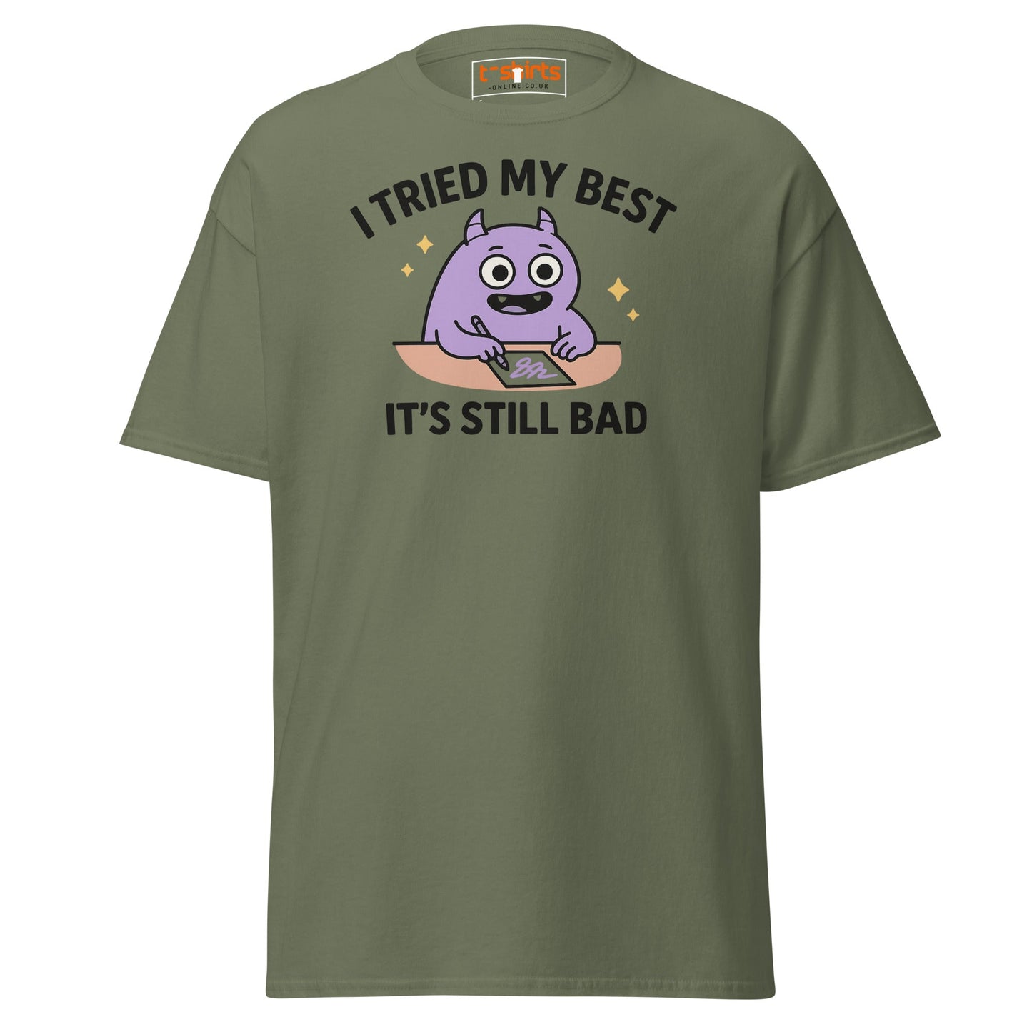 I Tried My Best T-Shirt | Funny Relatable Monster Tee - Military Green - T-Shirts Online