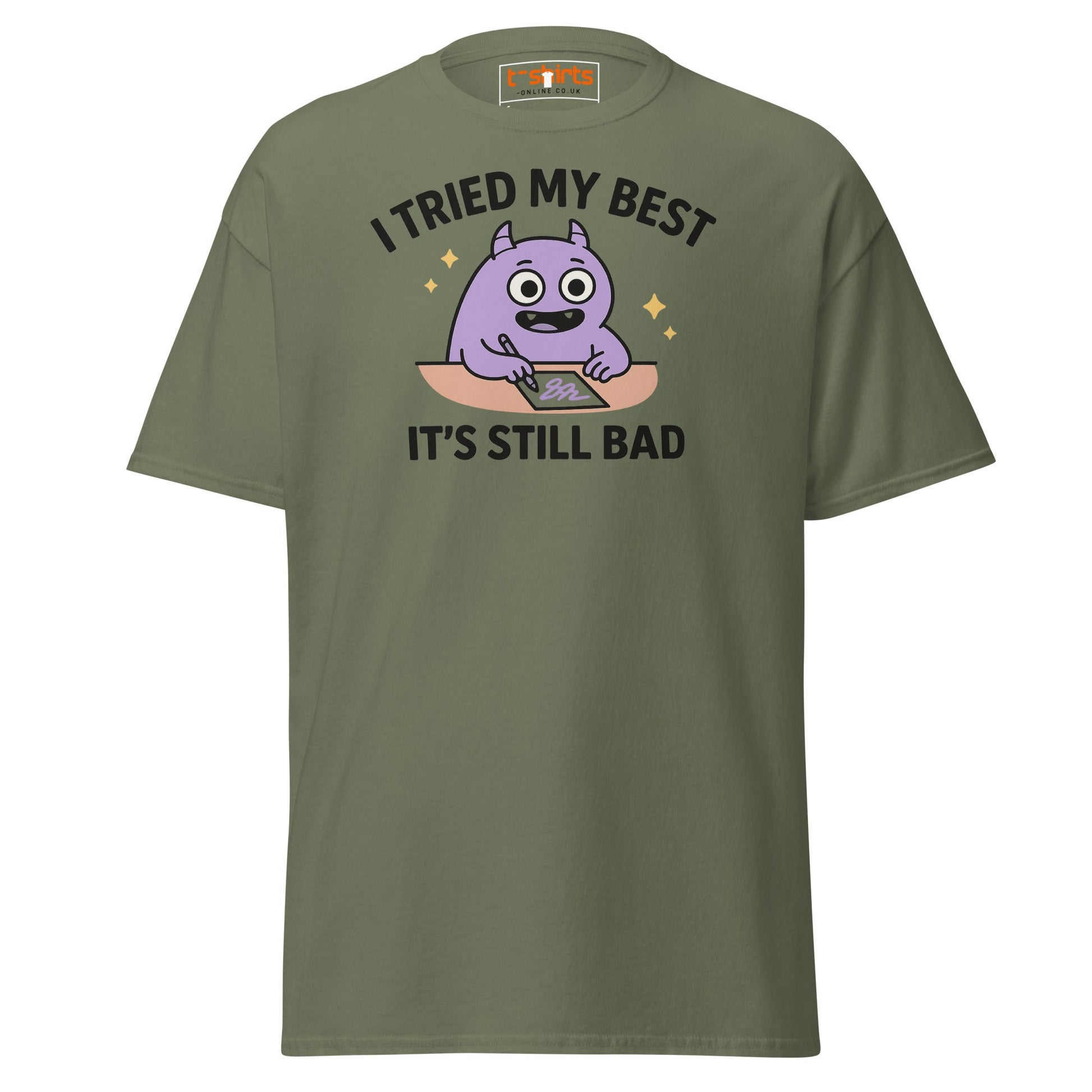 I Tried My Best T-Shirt | Funny Relatable Monster Tee - Military Green - T-Shirts Online