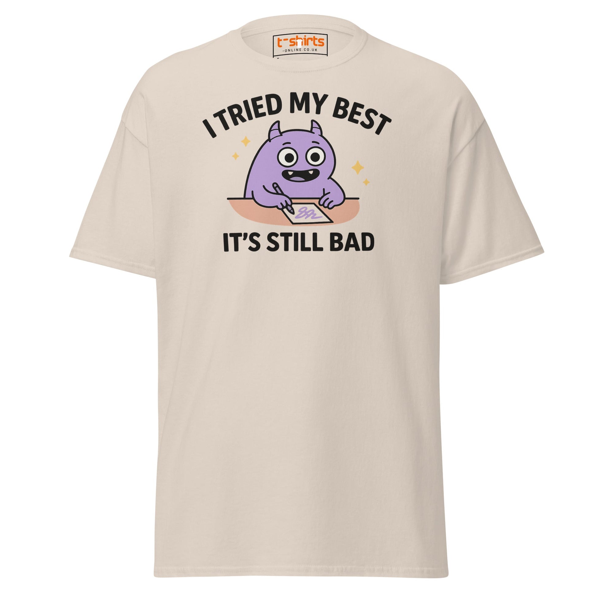 I Tried My Best T-Shirt | Funny Relatable Monster Tee - Natural - T-Shirts Online