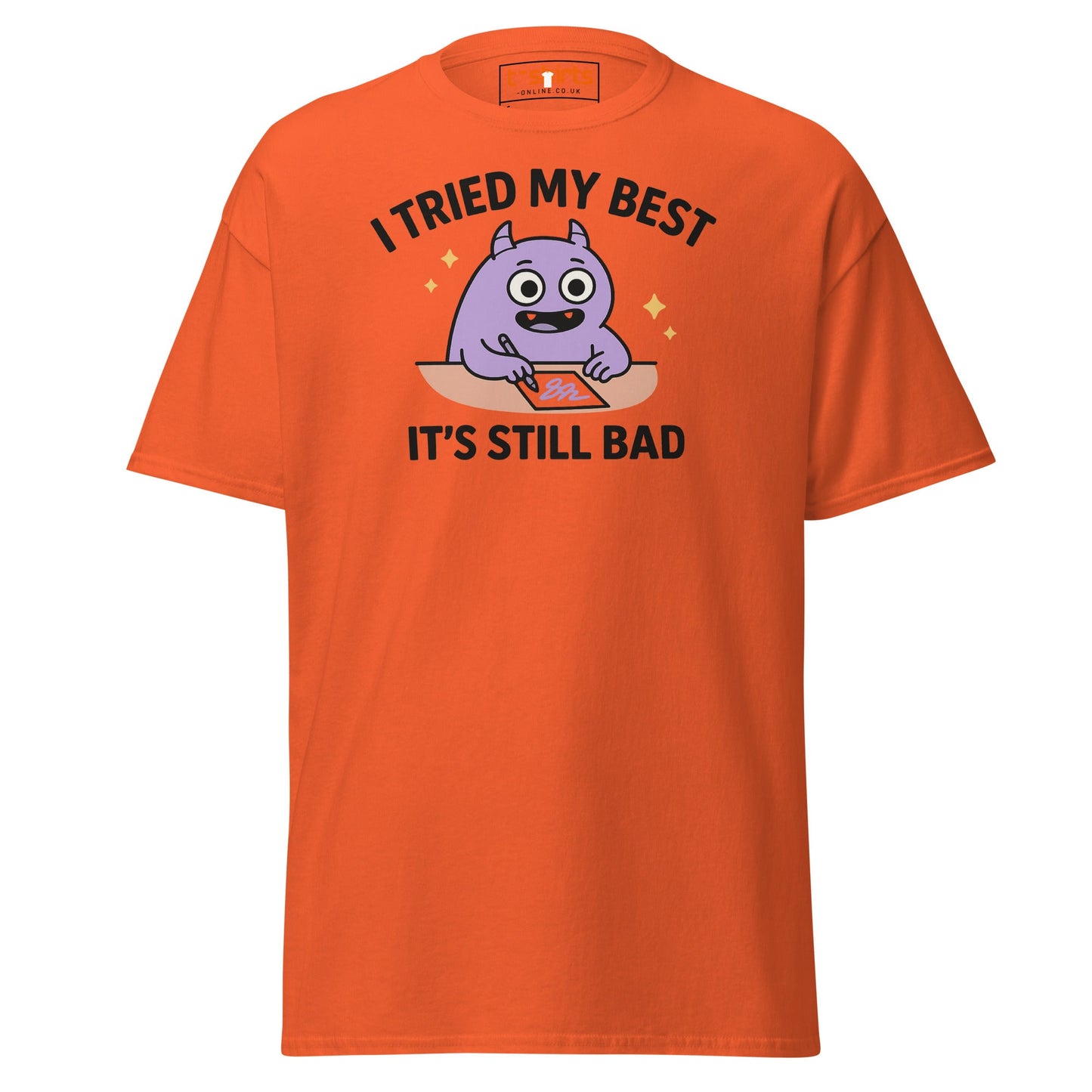 I Tried My Best T-Shirt | Funny Relatable Monster Tee - Orange - T-Shirts Online