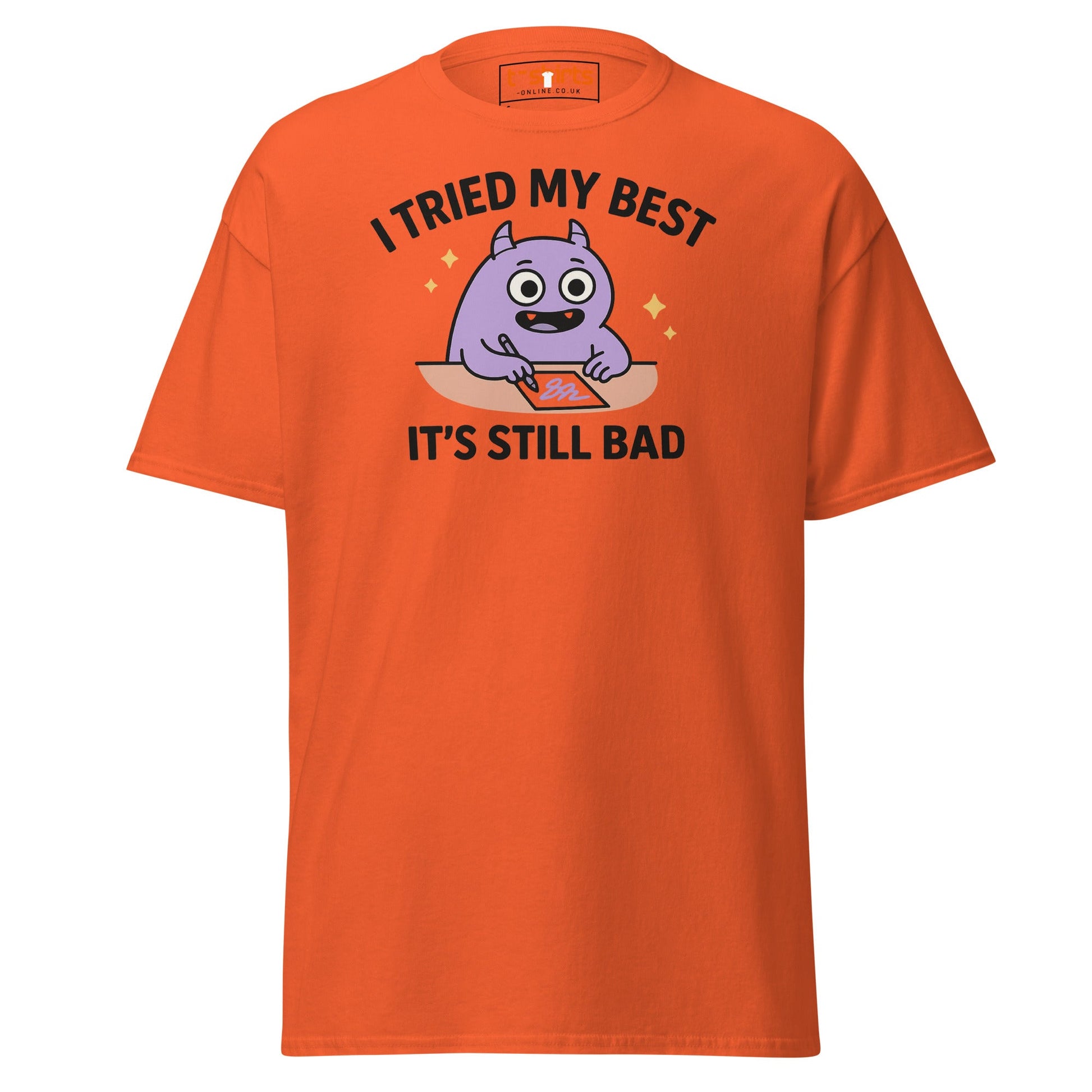 I Tried My Best T-Shirt | Funny Relatable Monster Tee - Orange - T-Shirts Online