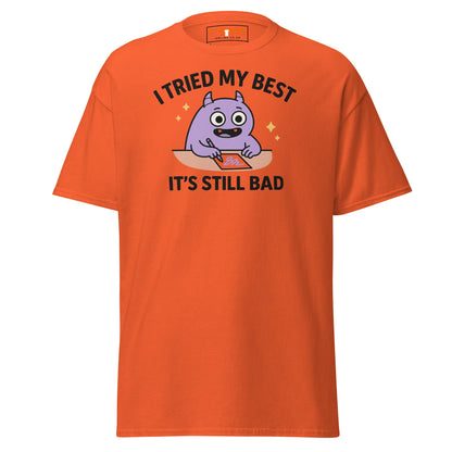 I Tried My Best T-Shirt | Funny Relatable Monster Tee - Orange - T-Shirts Online