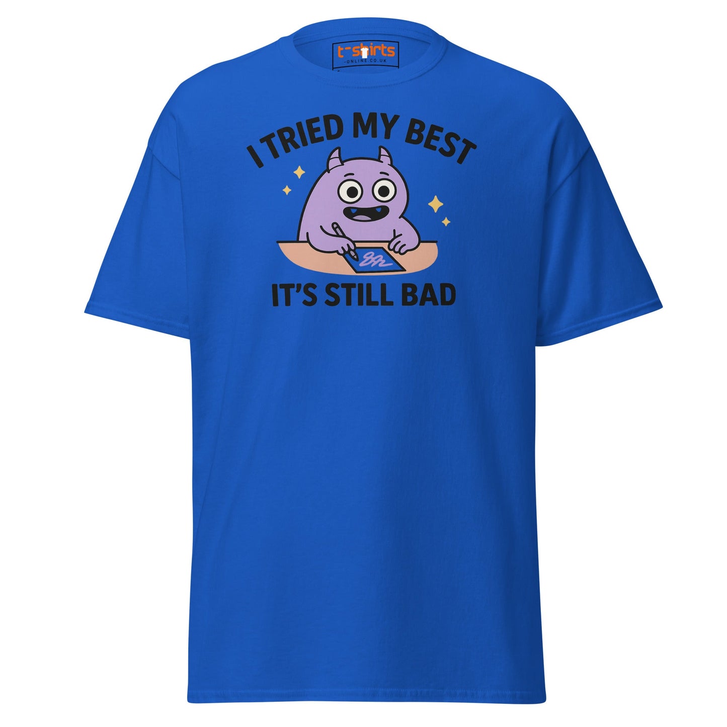 I Tried My Best T-Shirt | Funny Relatable Monster Tee - Royal - T-Shirts Online