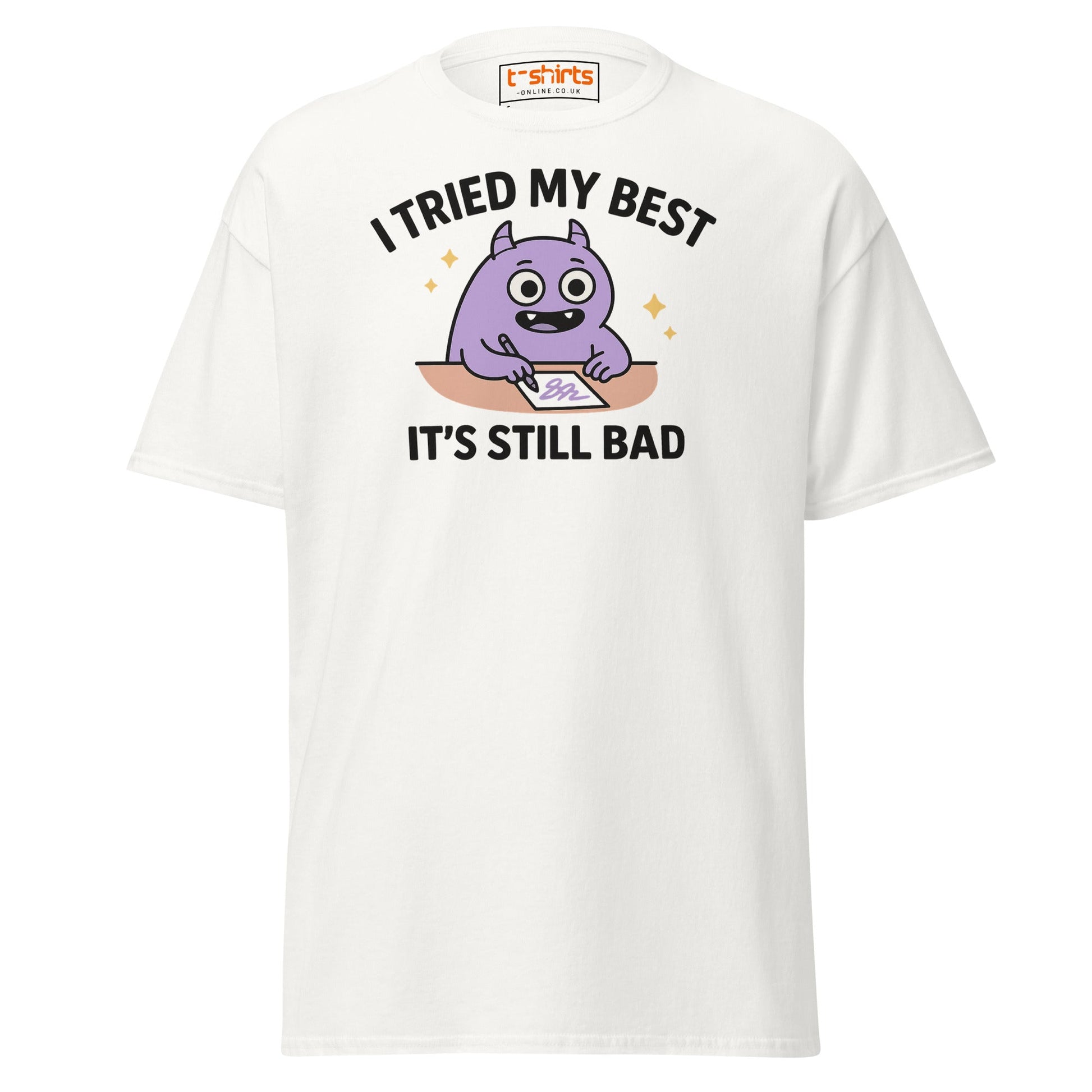I Tried My Best T-Shirt | Funny Relatable Monster Tee - White - T-Shirts Online