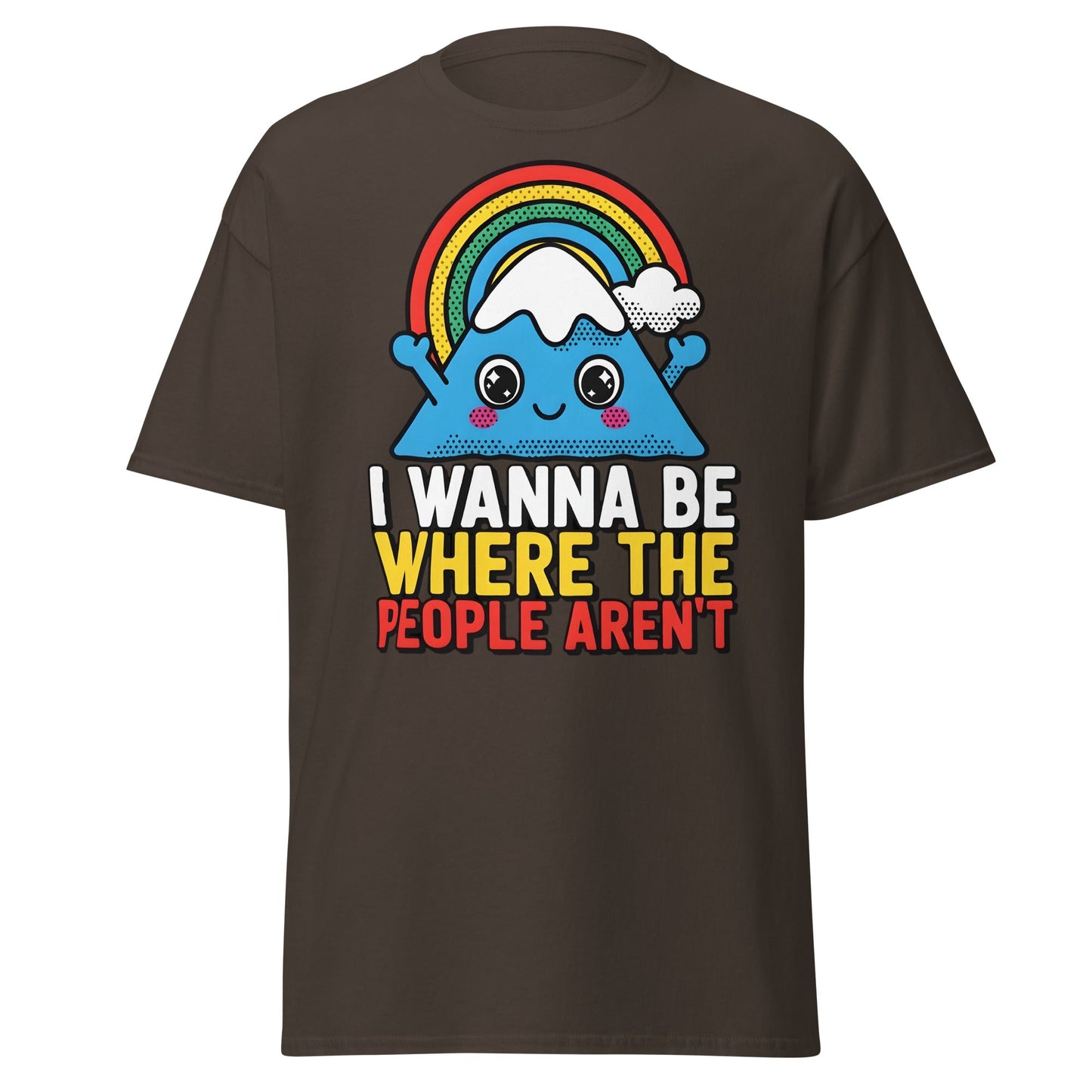I Wanna Be Where The People Aren't T-Shirt | Introvert Tee - Dark Chocolate - T-Shirts Online