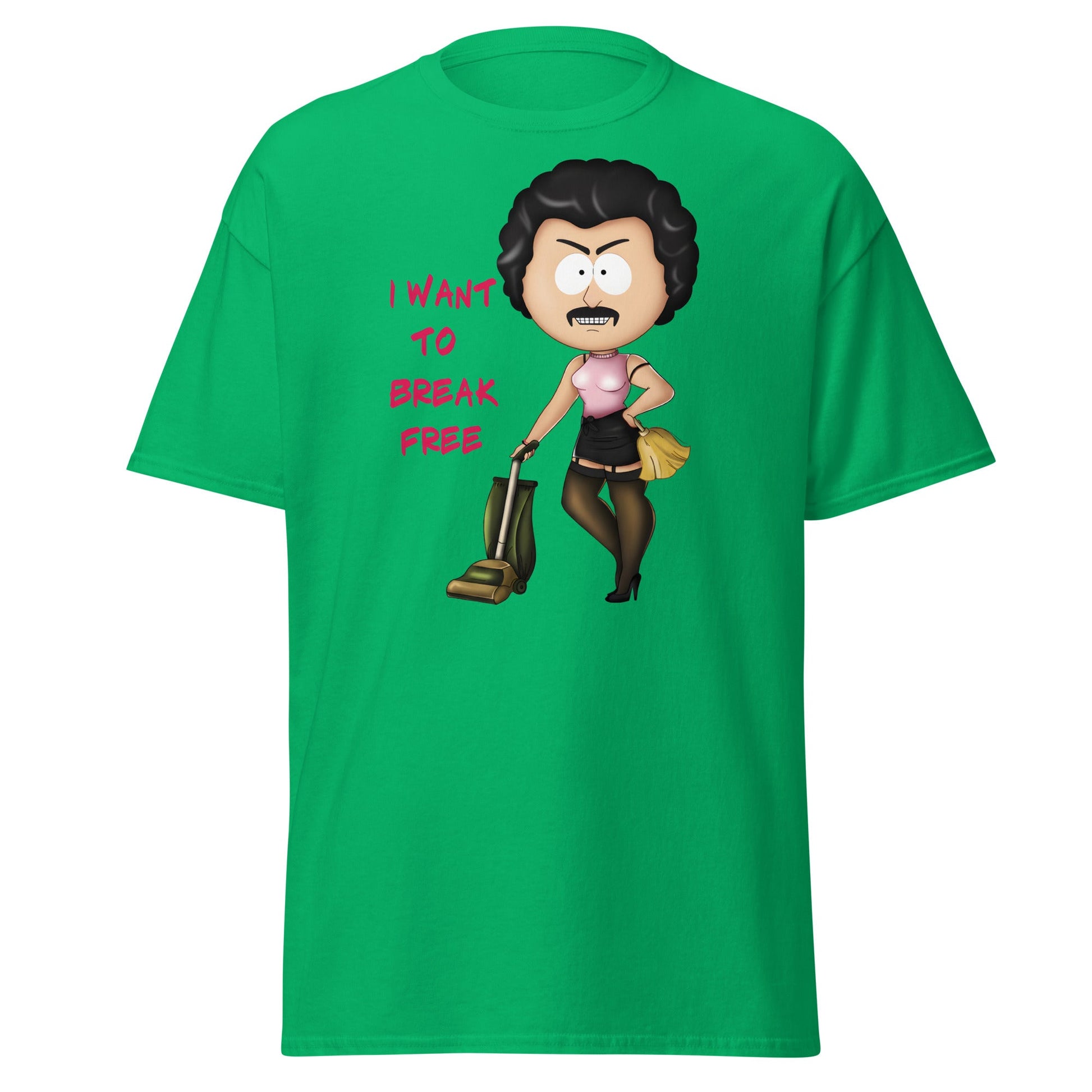 I Want To Break Free T-Shirt - Funny Cleaning Parody - Irish Green - T-Shirts Online