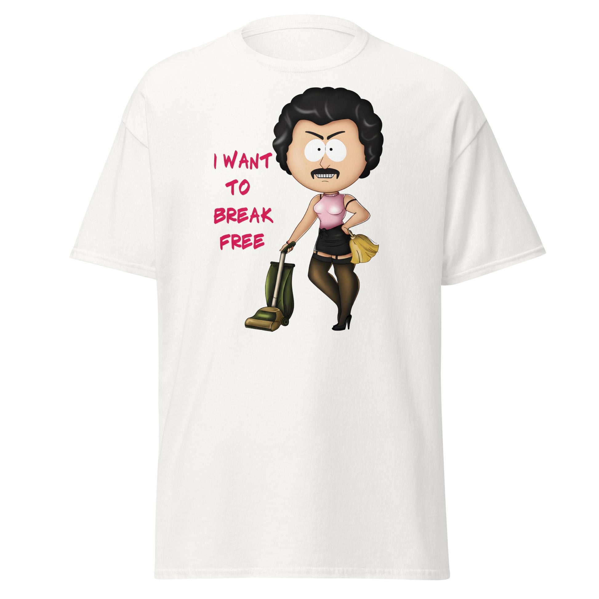 I Want To Break Free T-Shirt - Funny Cleaning Parody - White - T-Shirts Online