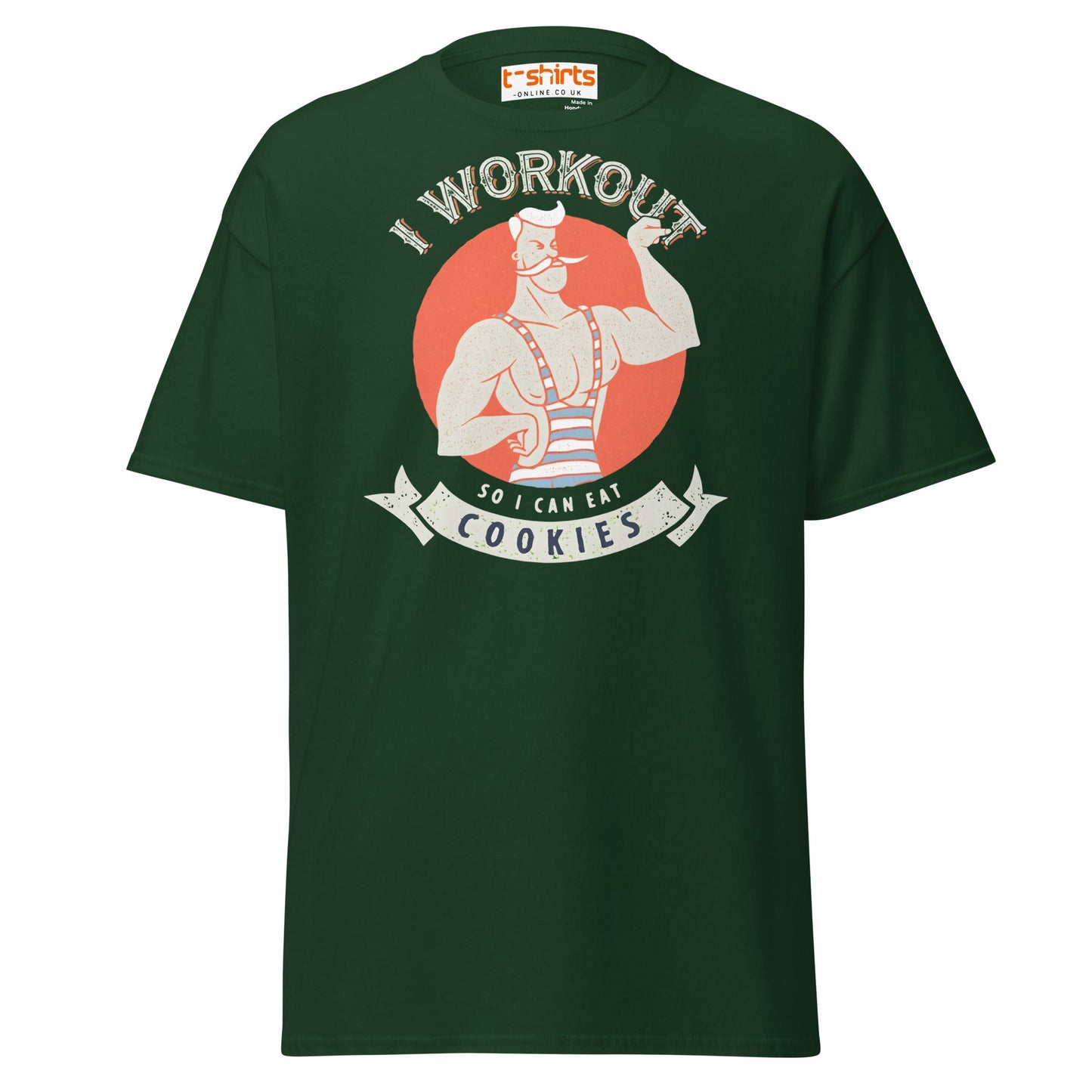 I Workout So I Can Eat Cookies T-Shirt | Funny Gym Tee - Forest Green - T-Shirts Online