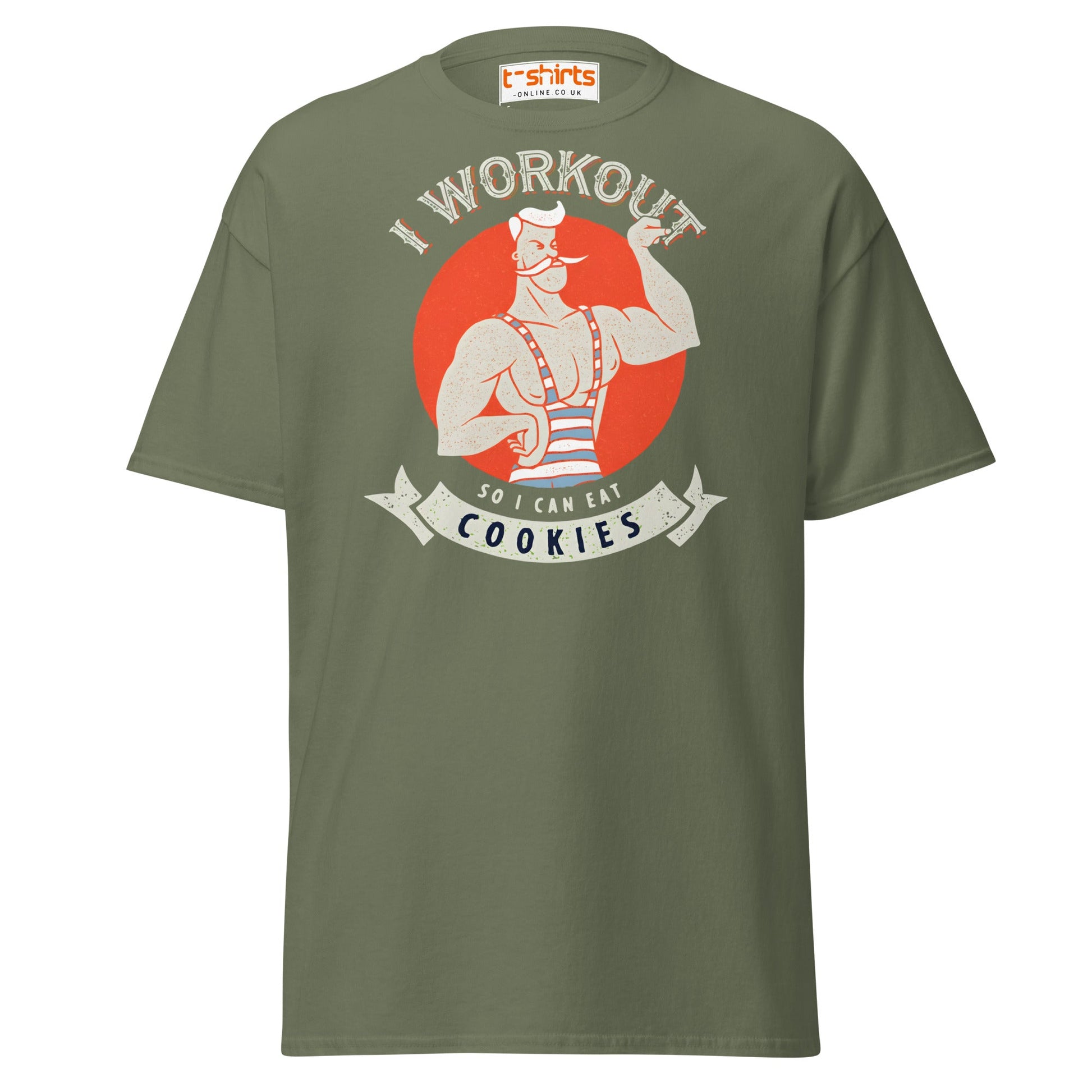 I Workout So I Can Eat Cookies T-Shirt | Funny Gym Tee - Military Green - T-Shirts Online